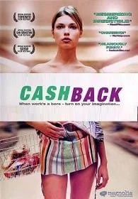 Cashback (2006) คืนฝันมหัศจรรย์จินตนาการ