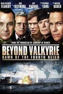 Beyond Valkyrie: Dawn of the 4th Reich (2016) ปฏิบัติการฝ่าสมรภูมิอินทรีเหล็ก