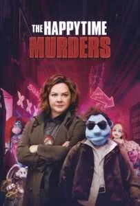 The Happytime Murders (2018) ตายหล่ะหว่า ใครฆ่ามัพเพทส์!