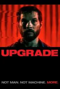 Upgrade (2018) อัพเกรด