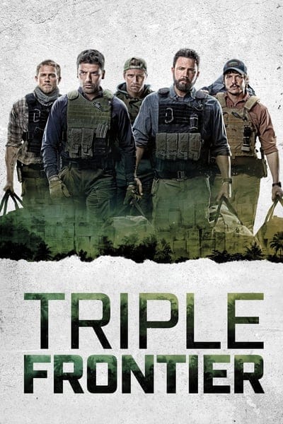 Triple Frontier (2019) ปล้น ล่า ท้านรก