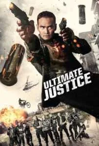 Ultimate Justice (2017)