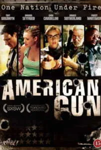 American Gun (2005) วิบัติปืนสังหารโลก