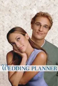 The Wedding Planner (2001) จะปิ๊งมั้ย..ถ้าหัวใจผิดแผน