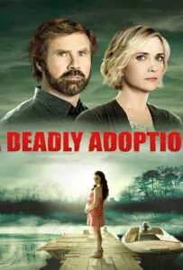 A Deadly Adoption (2015)