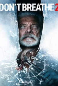 Don't Breathe 2 (2021) ลมหายใจสั่งตาย 2