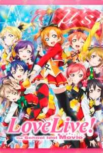 Love Live! The School Idol Movie