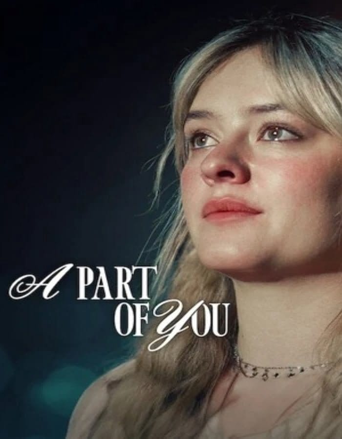 A Part of You (2024) ส่วนหนึ่งของเธอ