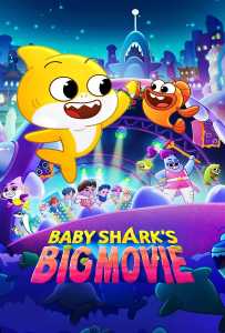 Baby Shark's Big Movie (2024)