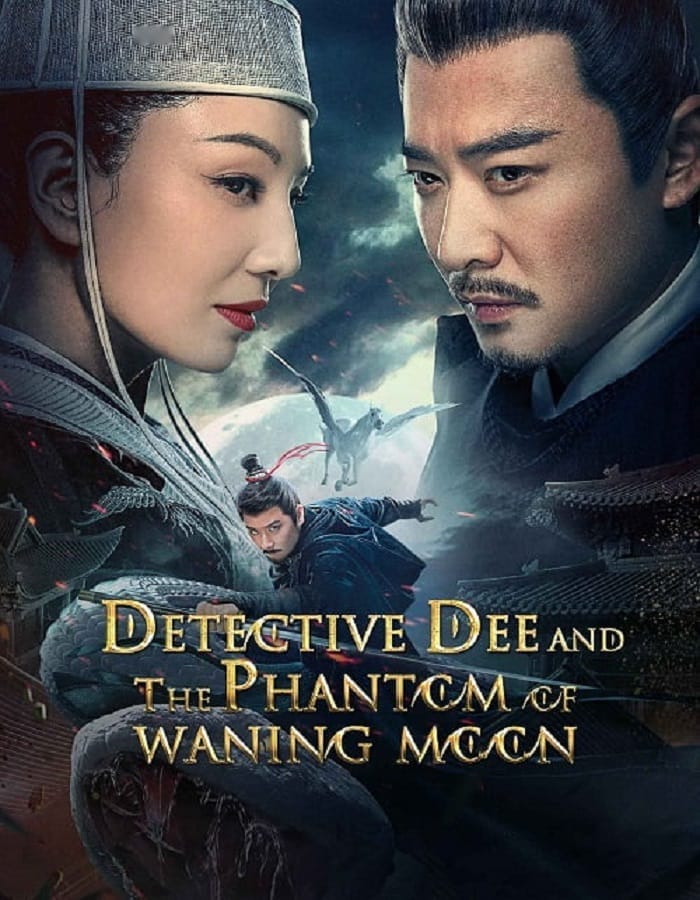 Detective Dee and the Phantom of Waning Moon (2024) ตี๋เหรินเจี๋ยปีศาจแห่งจันทร์