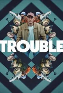 Trouble (2024) ผิดที่ ผิดทาง