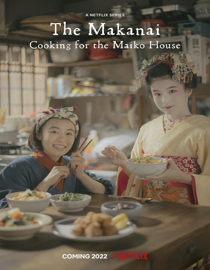 The Makanai Cooking for the Maiko House (2023) แม่ครัวแห่งบ้านไมโกะ